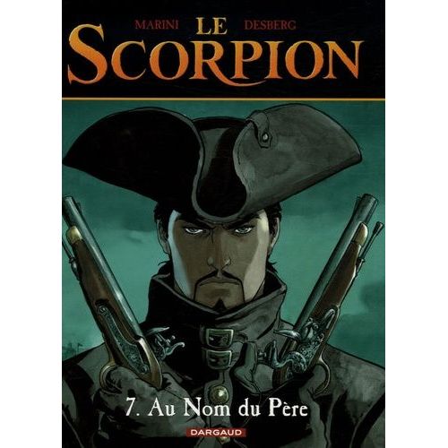 Le Scorpion - Tome 7 - Au Nom Du Pre   de Desberg Stephen  Format Album 