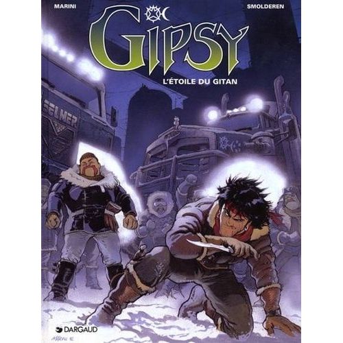 Gipsy - Tome 1 - L'toile Du Gitan    Format Album 