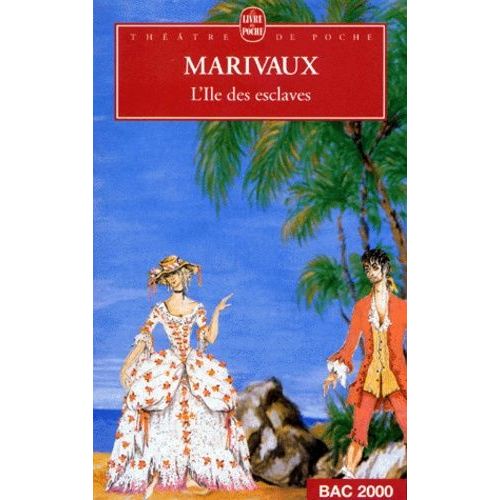 L'ile Des Esclaves - Comedie En Un Acte, 1725    Format Poche 