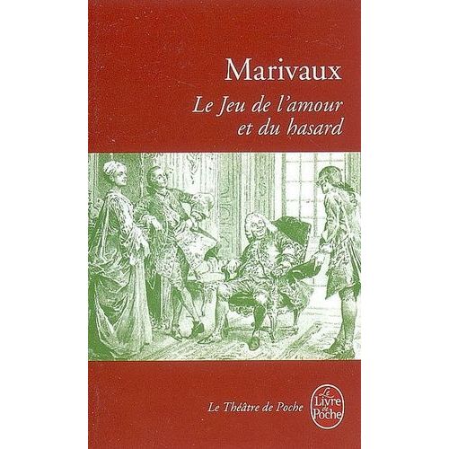 Le Jeu De L'amour Et Du Hasard    Format Poche 