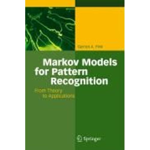 Markov Models For Pattern Recognition: From Theory To Applications   de Gernot A. Fink 
