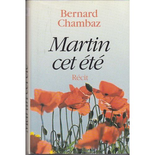 Martin Cet t. Rcit   de bernard chambaz