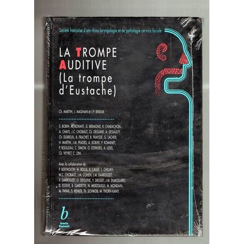 La Trompe Auditive - La Trompe D'eustache   de Bebear J-P  Format Reli 