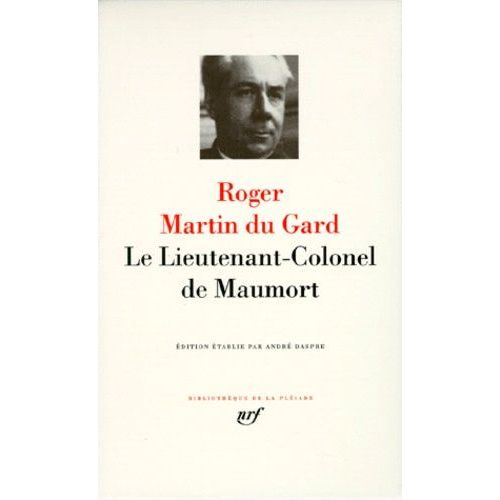 Le Lieutenant-Colonel De Maumort   de Martin du Gard Roger  Format Reli 