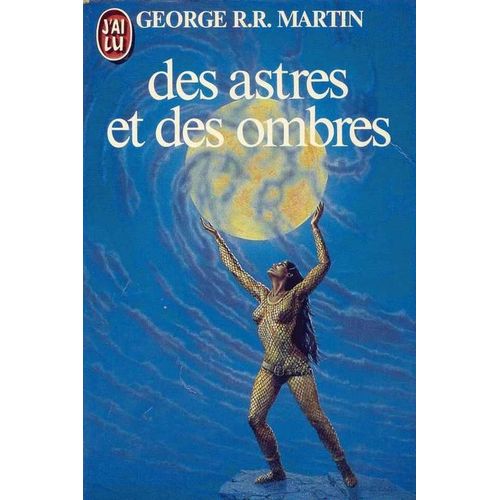 Des Astres Et Des Ombres   de Martin, George R.R.  Format Poche 