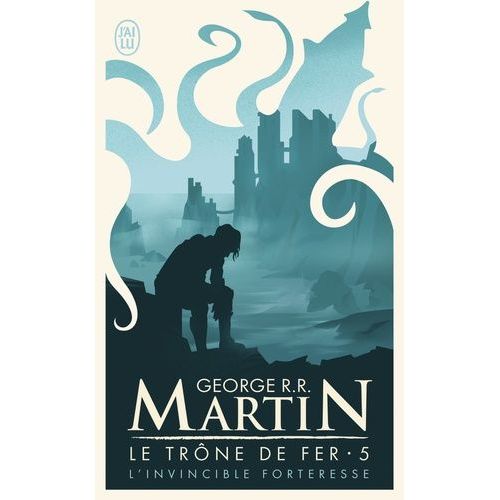 Le Trne De Fer (A Game Of Thrones) - Tome 5 - L'invincible Forteresse    Format Poche 