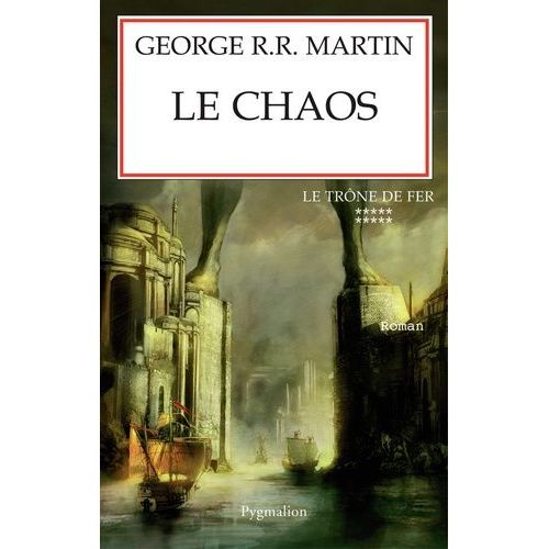 Le Trne De Fer (A Game Of Thrones) - Tome 10 - Le Chaos    Format Broch 