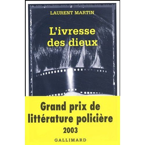 L'ivresse Des Dieux   de laurent martin  Format Poche 