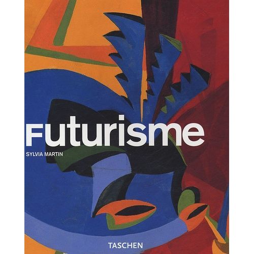 Futurisme   de sylvie martin  Format Broch 