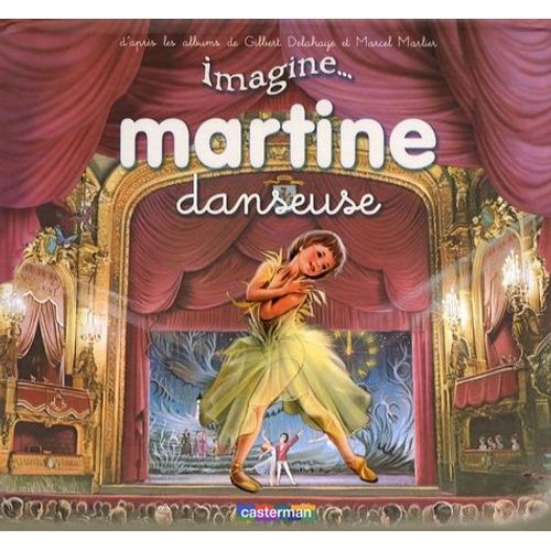 Martine Danseuse   de gilbert delahaye  Format Album 