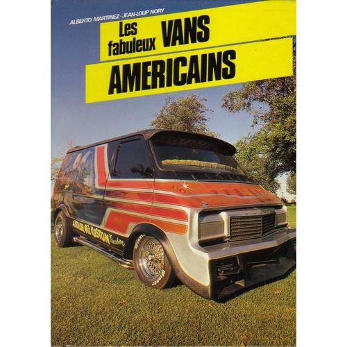 Les Fabuleux Vans Amricains   de alberto martinez 