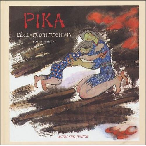 Pika - L'clair D'hiroschima   de Maruki Toshi  Format Album 