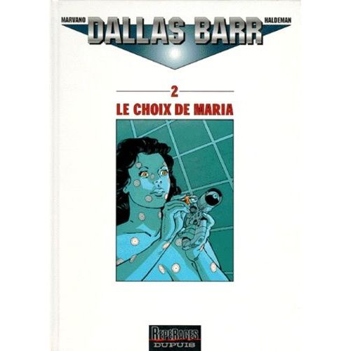 Dallas Barr - Tome 2 - Le Choix De Maria    Format Album 