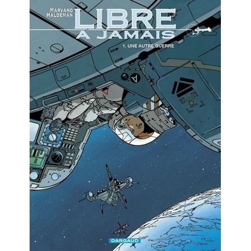 Libre  Jamais - Tome 1 - Une Autre Guerre    Format Album 
