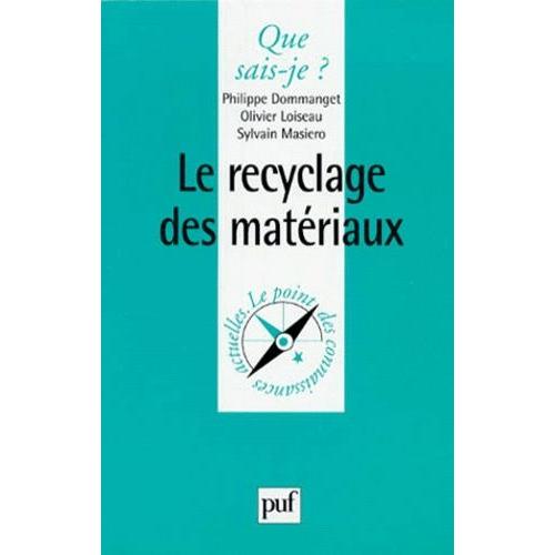 Le Recyclage Des Matriaux   de Dommanget Philippe  Format Poche 
