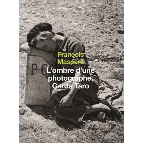 L'ombre D'une Photographe, Gerda Taro    Format Broch 