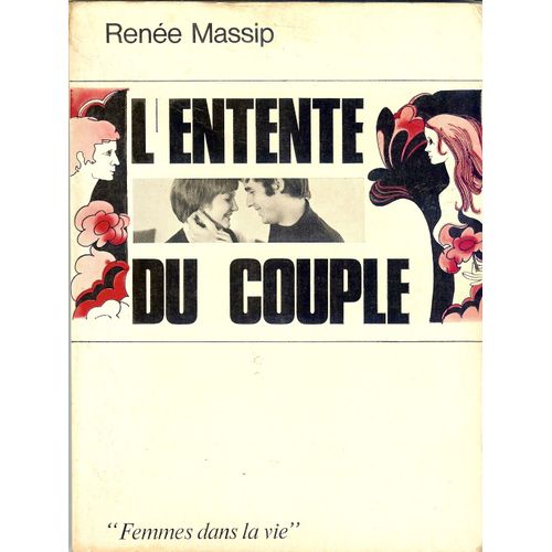 L'entente Du Couple   de renee massip 