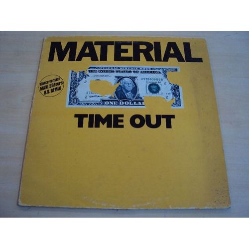 Time Out (Version Remix Us 5'50) / Time Out Dub (Version 6'32)  1983 - Material