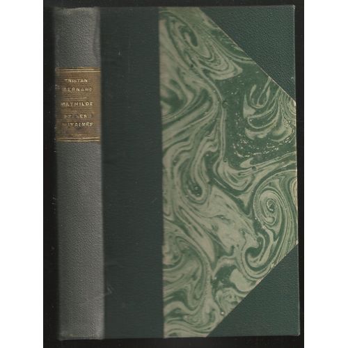 Mathilde Et Ses Mitaines   de tristan bernard
