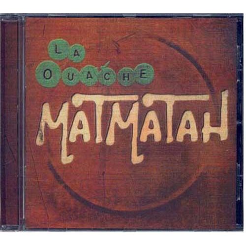 La Ouache - Matmatah