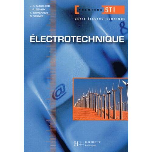 Electrotechnique 1re Sti   de Bisiaux Jean-Pierre  Format Broch 
