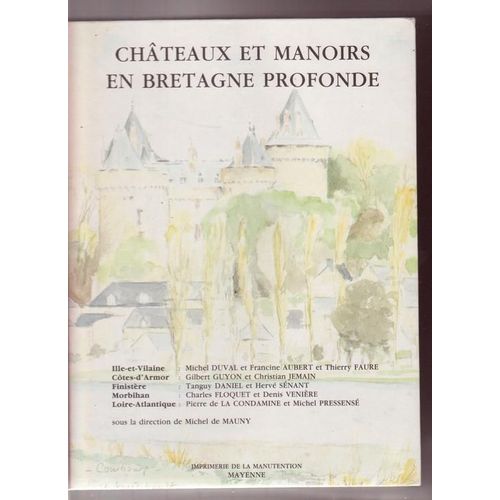Chateaux Et Manoirs De La Bretagne   de michel mauny 