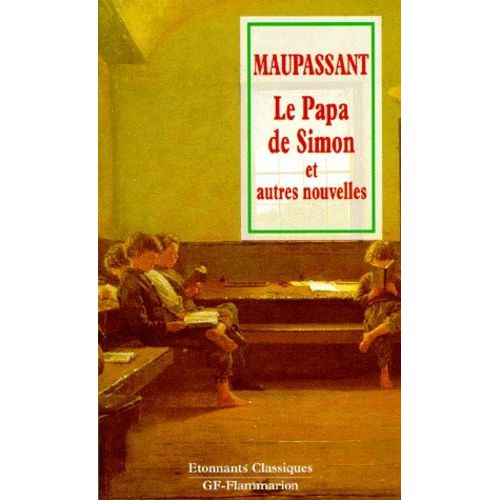 Le Papa De Simon Et Autres Nouvelles    Format Poche 