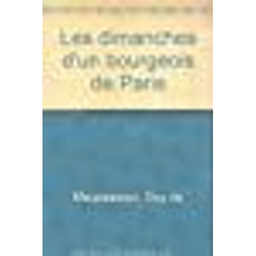 Les Dimanches D'un Bourgeois De Paris   de guy de maupassant  Format Poche 