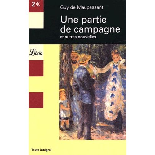 Une Partie De Campagne Et Autres Nouvelles    Format Poche 