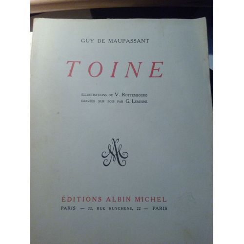 Toine   de guy de maupassant  Format Beau livre 