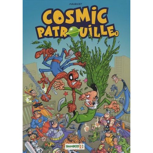 Cosmic Patrouille - Tome 1    Format Album 