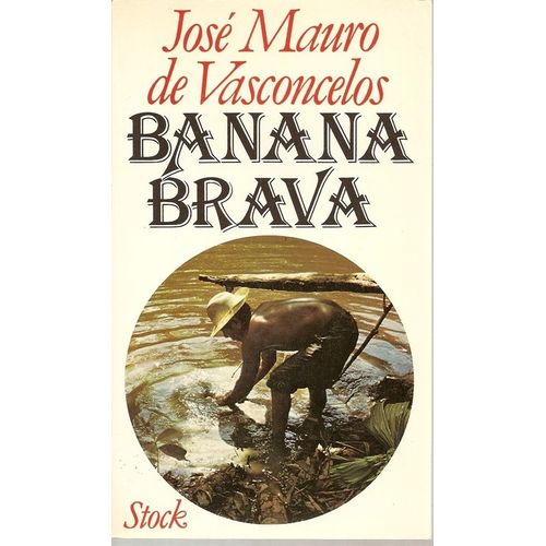 Banana Brava   de Mauro de Vasconcelos, Jos 