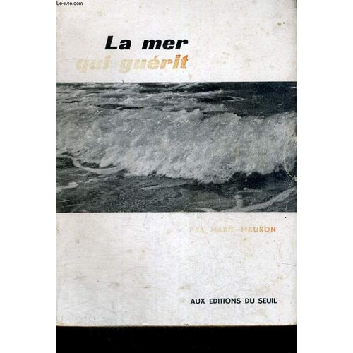 La Mer Qui Gurit   de marie mauron 