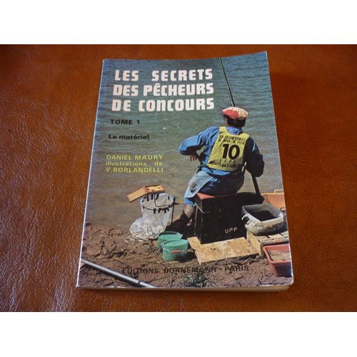 Secrets Des Pecheurs De Concours - Tome 1   de Borlandel  Format Broch 