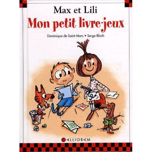 Max Et Lili - Mon Petit Livre-Jeux    Format Broch 