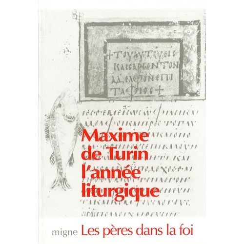 Maxime De Turin Prche L'anne Liturgique - 42 Homlies   de Maxime de Turin  Format Broch 