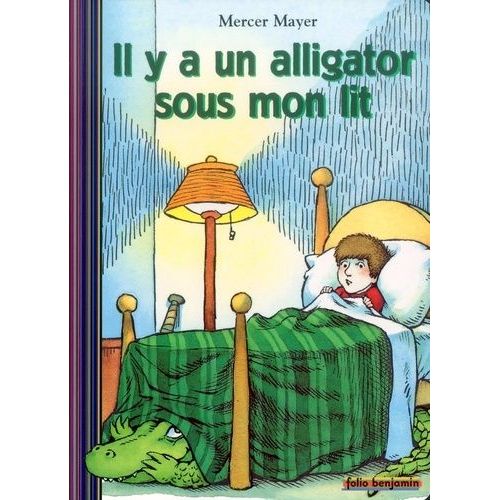 Il Y A Un Alligator Sous Mon Lit    Format Poche 