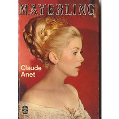 Mayerling   de CLAUDE ANET  Format Poche 