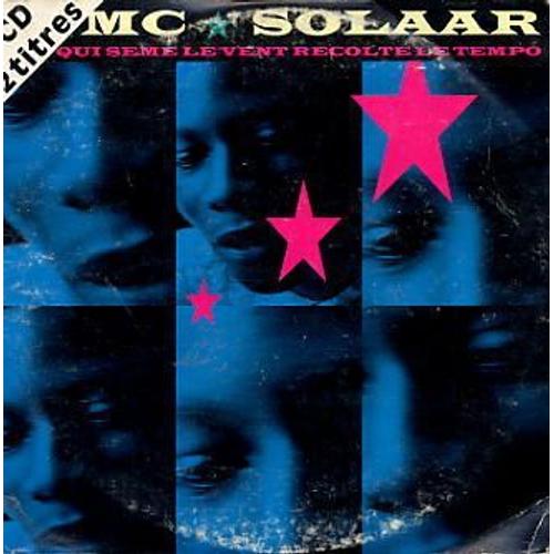 Qui Sme Le Vent Rcolte Le Tempo - Mc Solaar