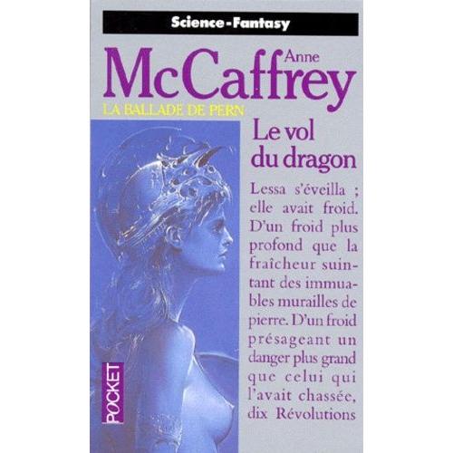 La Ballade De Pern Tome 1 : Le Vol Du Dragon   de McCaffrey Anne  Format Poche 