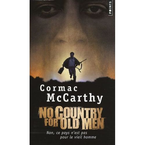 Non, Ce Pays N'est Pas Pour Le Vieil Homme - No Country For Old Men    Format Poche 