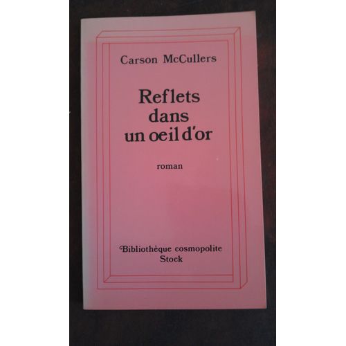 Reflets Dans Un Oeil D'or   de McCullers Carson  Format Poche 