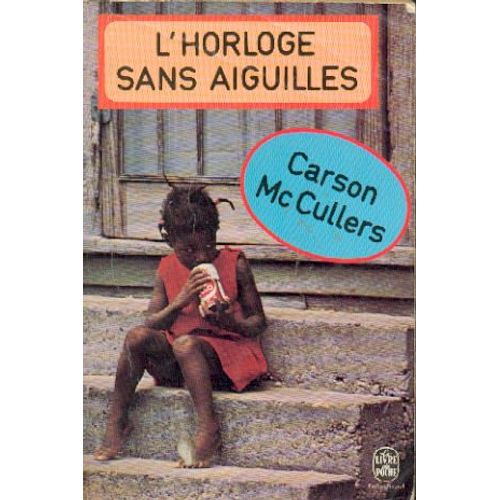 L'horloge Sans Aiguilles   de MCCULLERS (Carson)  Format Poche 