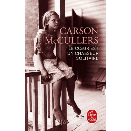 Le Coeur Est Un Chasseur Solitaire    Format Poche 