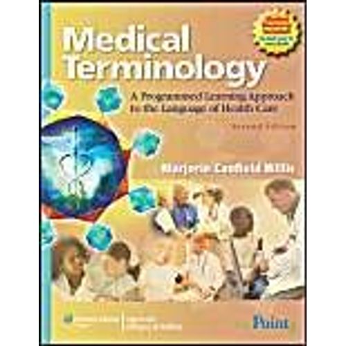 Medical Terminology: A Programmed Learning Approach To The Language Of Health Care   de Marjorie Willis 