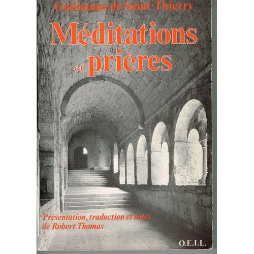 Mditations Et Prires   de Guillaume de Saint-Thierry  Format Broch 