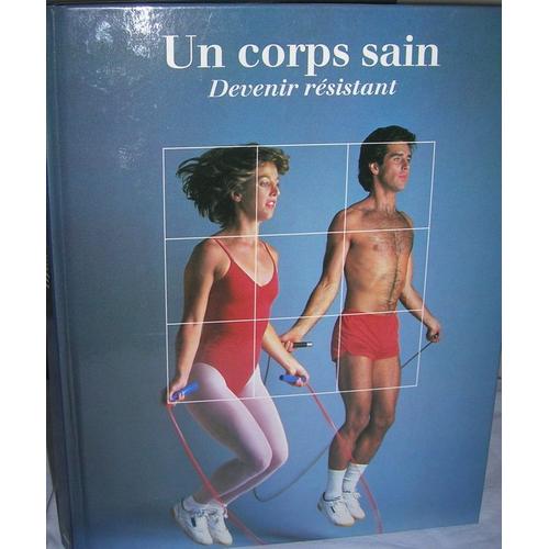 Un Corps Sain; Devenir Rsistant   de MEE, Charles  Format Beau livre 