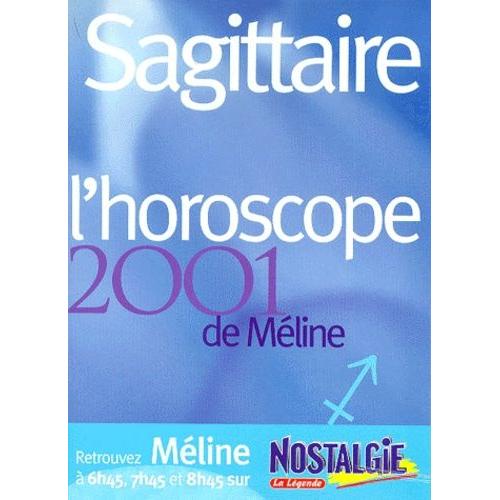Sagittaire - L'horoscope 2001   de Mline null  Format Poche 