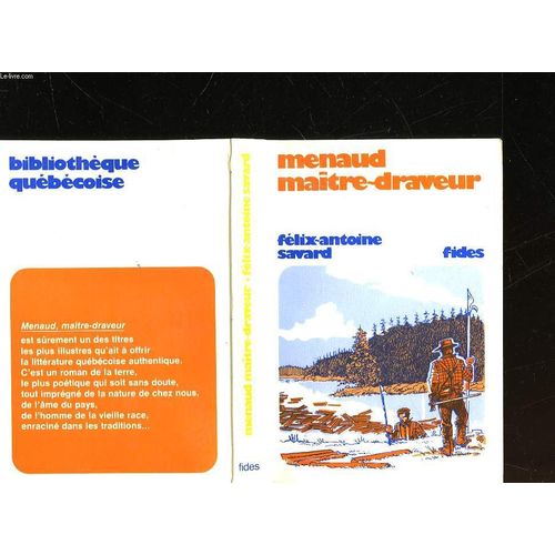 Menaud Maitre-Draveur   de Savard Felix-Antoine 