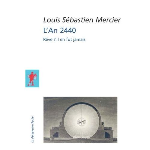 L'an 2440 - Reve S'il En Fut Jamais    Format Broch 